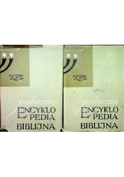 Podręczna encyklopedia biblijna Tom I i II