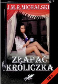 Złapać króliczka