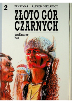 Złoto gór czarnych Tom 2