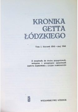 Kronika Getta Łódzkiego Tom I