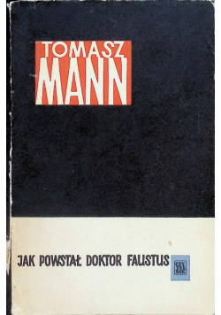 Jak powstał Doktor Faustus