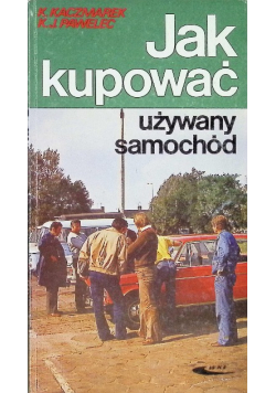 Jak kupować używany samochód