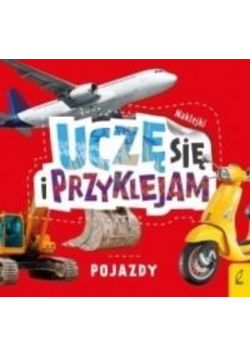 Uczę się i przyklejam. Pojazdy