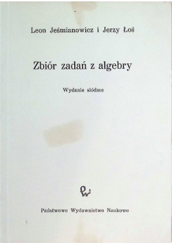 Zbiór zadań z algebry