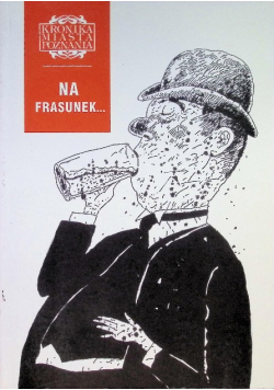 Kronika miasta Poznania Nr 4 / 00 Na Frasunek