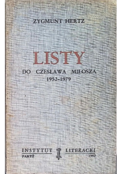 Listy do Czesława Miłosza 1952 - 1979
