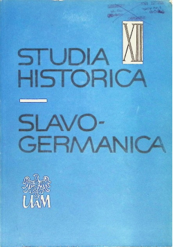 Slavo-germanica. Studia historica Tom 12