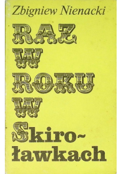 Raz w roku w Skiroławkach Tom 1