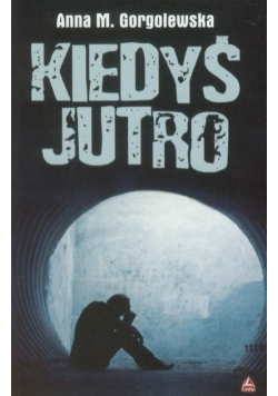 Kiedyś jutro