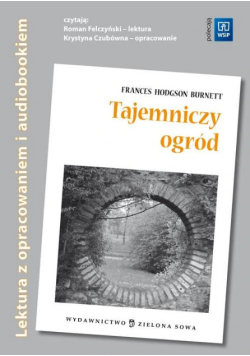 Tajemniczy ogród: lektura z opracowaniem