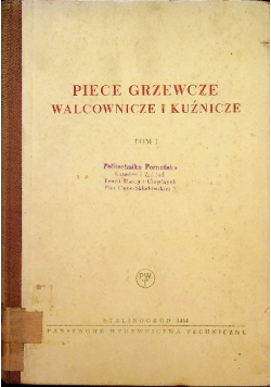 Piece grzewcze walcownicze i kuźnicze Tom II