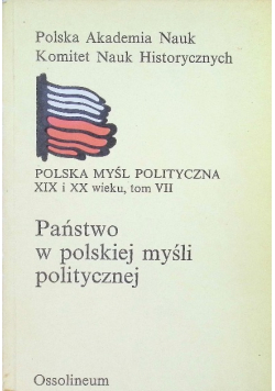 Państwo w polskiej myśli politycznej Część 7