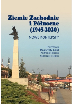 Ziemie Zachodnie i Północne  (1945-2020)