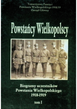 Powstańcy Wielkopolscy Tom I