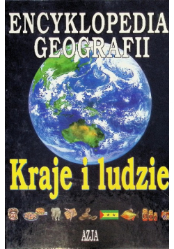 Encyklopedia Geografii Kraje i ludzie Azja