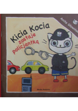 Kicia Kocia. Zostaje policjantką