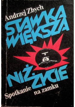 Stawka większa niż życie Spotkanie na zamku