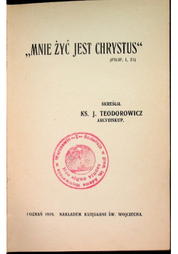 Mnie żyć jest Chrystus 1919 r.