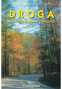 Droga która wydaje się właściwa