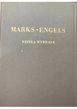 Marks Engels Dzieła wybrane Tom I 1949 r