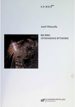 Na dole. Opowiadania bytomskie