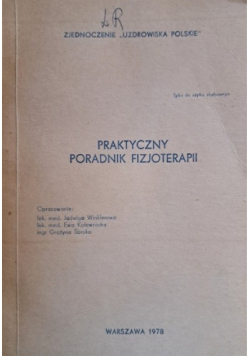 Praktyczny poradnik fizjoterapii