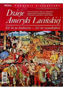 Polityka Pomocnik historyczny Nr 9 / 19  Dzieje Ameryki Łacińskiej