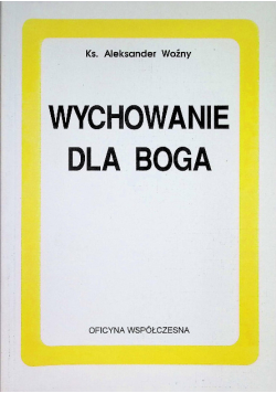 Wychowanie dla Boga
