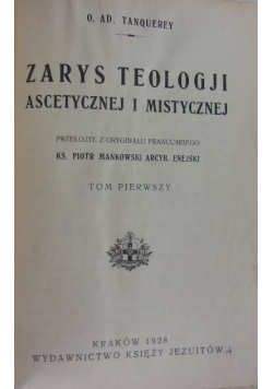 Zarys Teologji Ascetycznej i Mistycznej Tom 1 1928 r.