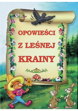 Opowieści z leśnej krainy