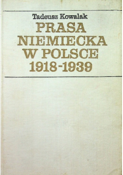 Prasa niemiecka w Polsce 1918 - 1939