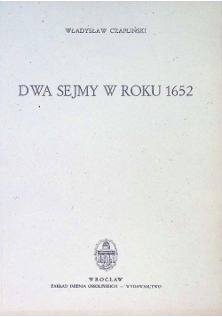 Dwa sejmy w roku 1652