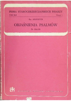 Objaśnienia psalmów Ps 124 - 150