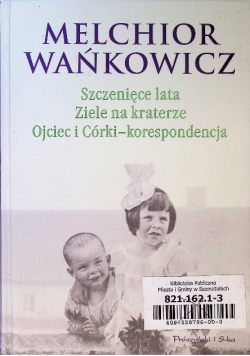 Szczenięce lata Ziele na kraterze Ojciec i Córki - korespondencja