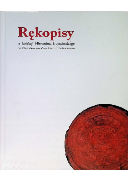 Rękopisy z kolekcji Hieronima Łopacińskiego w Narodowym Zasobie Bibliotecznym