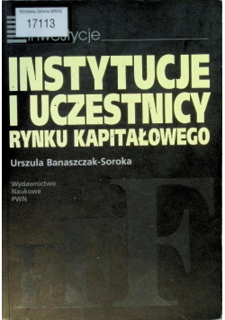 Instytucje i uczestnicy rynku kapitałowego