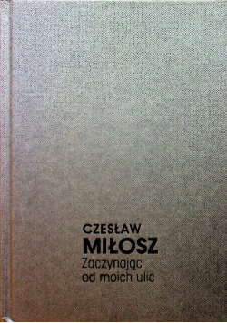 Zaczynając od moich ulic