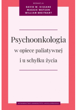 Psychoonkologia w opiece paliatywnej i u schyłku życia