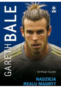 Gareth Bale nadzieja Realu Madryt
