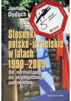 Stosunki polsko izraelskie w latach 1990 - 2009