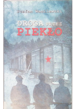 Droga przez piekło