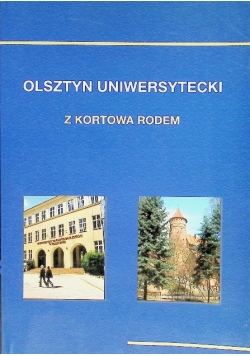 Olsztyn uniwersytecki z Kortowa rodem