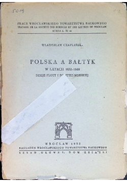 Polska a Bałtyk w latach 1632 - 1648