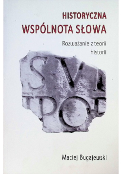 Historyczna wspólnota słowa