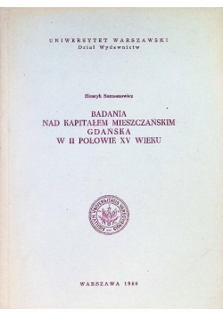 Badania nad kapitałem mieszczańskim Gdańska w II połowie XV wieku