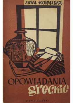 Opowiadania greckie 1949 r.