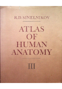 Atlas of human anatomy Volume III