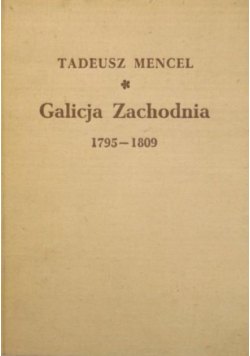 Galicja Zachodnia 1795-1809
