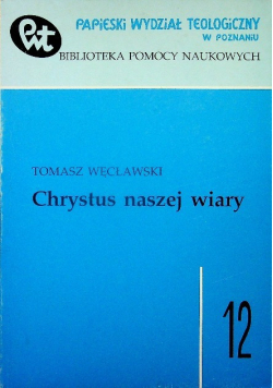 Chrystus naszej wiary