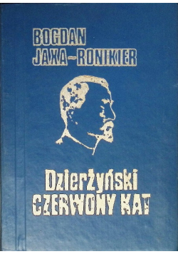 Dzierżyński czerwony kat
